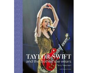 Terry Newman Taylor Swift (Copertina rigida) the clothes they wear