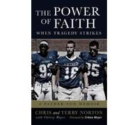 Terry Norton Chris Nort The Power of Faith When Tragedy Strik (Copertina rigida)