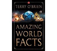 Terry O Brien Amazing World Facts (Tascabile)