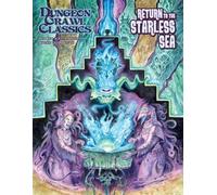 Terry Olson Dungeon Crawl Classics #104: Return to the Starless Sea (Tascabile)