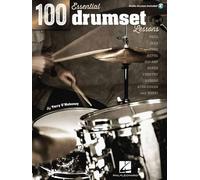 100 Essential Drumset Lessons: Rock * Jazz * Funk * Metal * Hip-Hop * Blues * Country * Reggae * Afro-Cuban * More! [Lingua inglese]: Rock - Jazz - ... - Country - Reggae - Afro-Cuban - and More!