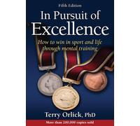 Terry Orlick In Pursuit of Excellence (Tascabile)