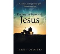 Terry Osofsky Finding the Beauty of Jesus (Copertina rigida)