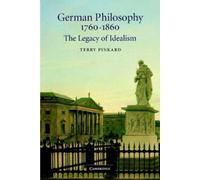 Terry Pinkard German Philosophy 1760-1860 (Tascabile)
