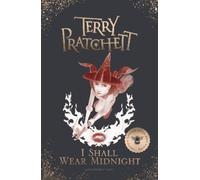Terry Pratchett I Shall Wear Midnight (Copertina rigida) Discworld Novels