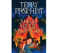 Terry Pratchett – I Shall Wear Midnight – Tiffany Aching – Tascabile