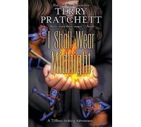Terry Pratchett I Shall Wear Midnight (Tascabile) Tiffany Aching