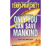 Terry Pratchett Only You Can Save Mankind (Tascabile)