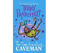 Terry Pratchett The Time-travelling Caveman (Copertina rigida)