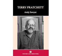 Terry Pratchett (Writers and Their Work)