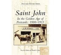 Terry R. J. Keleher Donald Saint John in the Golden Age of Postcards (Tascabile)