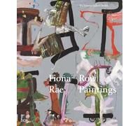 Terry R. Myers Fiona Rae: Row Paintings (Tascabile)