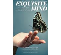 Terry Rubenstei Exquisite Mind - How Three Principles Transformed My (Tascabile)