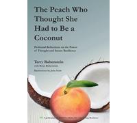 Terry Rubenstein The Peach Who Thought She Had to Be a Coconut (Tascabile)