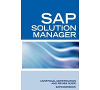 Terry Sanchez-Clark SAP Solution Manager Interview Questions (Tascabile)