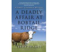 Terry Shames A Deadly Affair at Bobtail Ridge (Tascabile)