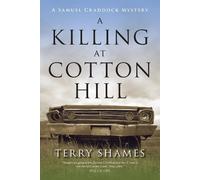 Terry Shames A Killing at Cotton Hill (Tascabile)