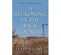 Terry Shames A Reckoning in the Back Country (Tascabile)