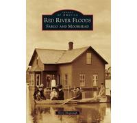 Terry Shoptaugh Red River Floods (Tascabile) Images of America