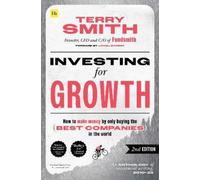 Terry Smith Investing for Growth (Second Edition) (Tascabile)