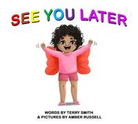 Terry Smith See You Later (Copertina rigida)