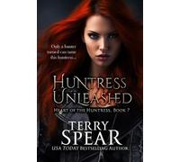 Terry Spear Huntress Unleashed (Tascabile) Heart of the Huntress