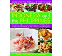 Terry Tan Vilma Lau Indonesia and the Philippines, Classic Tastes an (Tascabile)