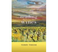 Terry Theise Reading between the Wines, With a New Preface (Tascabile)