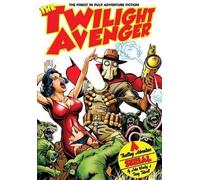 Terry Tidwell John The Twilight Avenger: Volume 1 (The Pulp 2.0 Li (Tascabile)