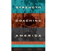 Terry Todd Jan Todd Jason P. Shurl Strength Coaching in Ameri (Copertina rigida)