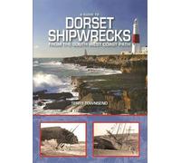 Terry Townsend A Guide to Dorset Shipwrecks from the South We (Copertina rigida)
