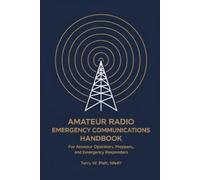 Terry W Platt Nn4y Terry Pl Amateur Radio Emergency Communications (Tascabile)