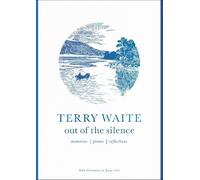 Terry Waite Jenny Coles Terry Waite,Jenny Coles Out of the Silence (Tascabile)