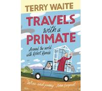 Terry Waite Travels with a Primate (Tascabile)