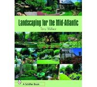 Terry Wallace Landscaping for the Mid-Atlantic (Tascabile)