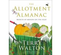 Terry Walton The Allotment Almanac (Copertina rigida)