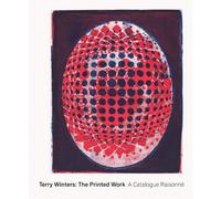 Terry Winters: The Printed Work; A Catalogue Raisonné-Axsom, Richard H.-Copertin