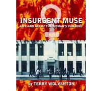 Terry Wolverton Insurgent Muse (Tascabile)