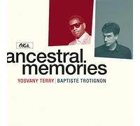 Terry, Yosvany/ Trotignon, Baptiste - Ancestral Memories
