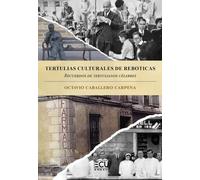 Tertulias culturales de reboticas. Recuerdos de tertulianos célebres: 1