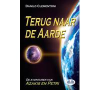 Terug Naar de Aarde: De Avonturen van Azakis en Petri