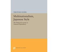 Terutomo Ozawa Multinationalism, Japanese Style (Tascabile)
