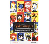 Terza elementare - Spinelli Jerry