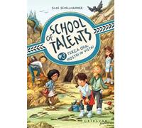 Terza ora: mostri in vista! School of talents. Vol. 3