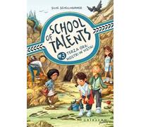 Terza ora: mostri in vista School of talents. Vol. 3 - Schellhammer Silke