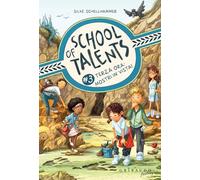 Terza ora: mostri in vista School of talents. Vol. 3 - Schellhammer Silke
