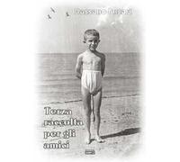 Terza raccolta per gi amici