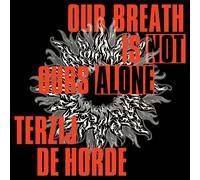 Terzij De Horde Our Breath Is Not Ours Alone (CD) Album