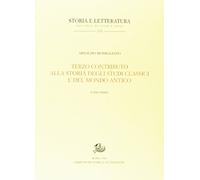 Terzo contributo alla storia degli studi classici e del mondo antico (