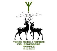 Terzo Reich, I pionieri del benessere animale